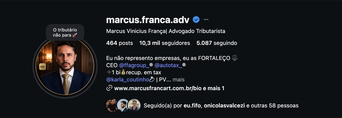 Perfil do Instagram @marcus.franca.adv, Advogado Tributarista, 10,3 mil seguidores